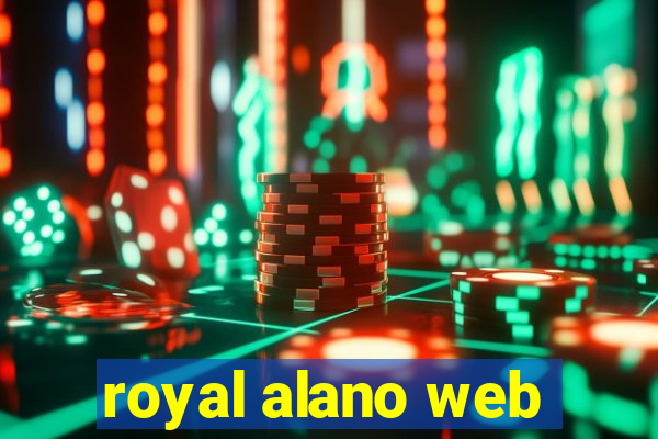 royal alano web